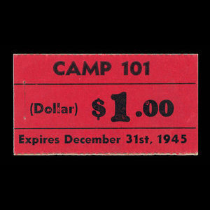 Canada, Camp 101, 1 dollar : 31 décembre 1945