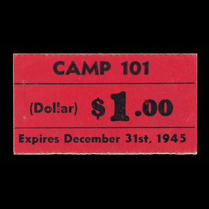 Canada, Camp 101, 1 dollar : 31 décembre 1945