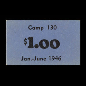 Canada, Camp 130, 1 dollar : 30 juin 1946