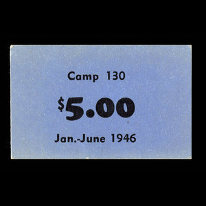 Canada, Camp 130, 5 dollars : 30 juin 1946