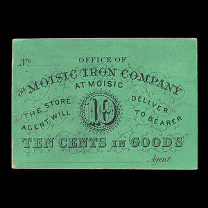 Canada, Moisic Iron Company, 10 cents : 1876