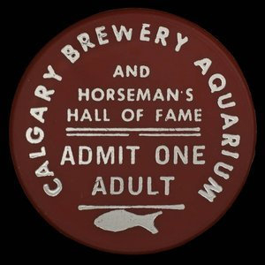 Canada, Calgary Brewing & Malting Co. Ltd., 1 admission, adulte :