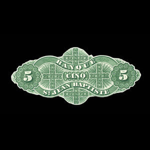 Canada, Banque St. Jean Baptiste, 5 dollars : 24 juin 1875