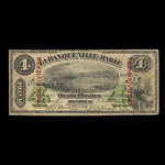 Canada, Banque Ville-Marie, 4 dollars <br /> 2 janvier 1873