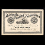 Canada, Mercantile Banking Corporation, 10 dollars <br /> 2 janvier 1878