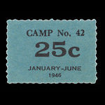 Canada, Camp 42, 25 cents <br /> 30 juin 1946