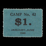 Canada, Camp 42, 1 dollar <br /> 30 juin 1946