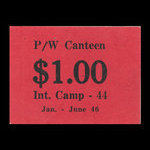 Canada, Camp 44, 1 dollar <br /> 30 juin 1946