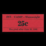 Canada, Camp 135, 25 cents <br /> 30 juin 1946
