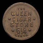 Canada, Queen Cigar Store, 6 1/4 cents <br />