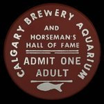 Canada, Calgary Brewing & Malting Co. Ltd., 1 admission, adulte <br />