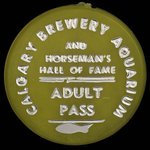 Canada, Calgary Brewing & Malting Co. Ltd., 1 laissez-passer, adulte <br />